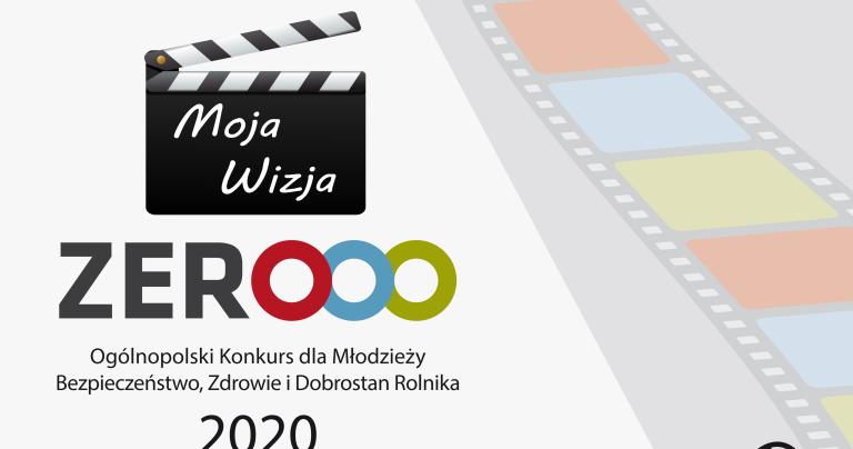 II Ogólnopolski Konkurs dla Młodzieży „Moja Wizja Zero – Bezpieczeństwo, Zdrowie i Dobrostan Rolnika”